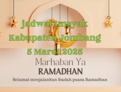 Jadwal Imsyak Bulan Ramadhan Untuk Kabupaten Jombang